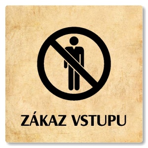 Zákaz vstupu, 148x148mm, pergamen, Nevada